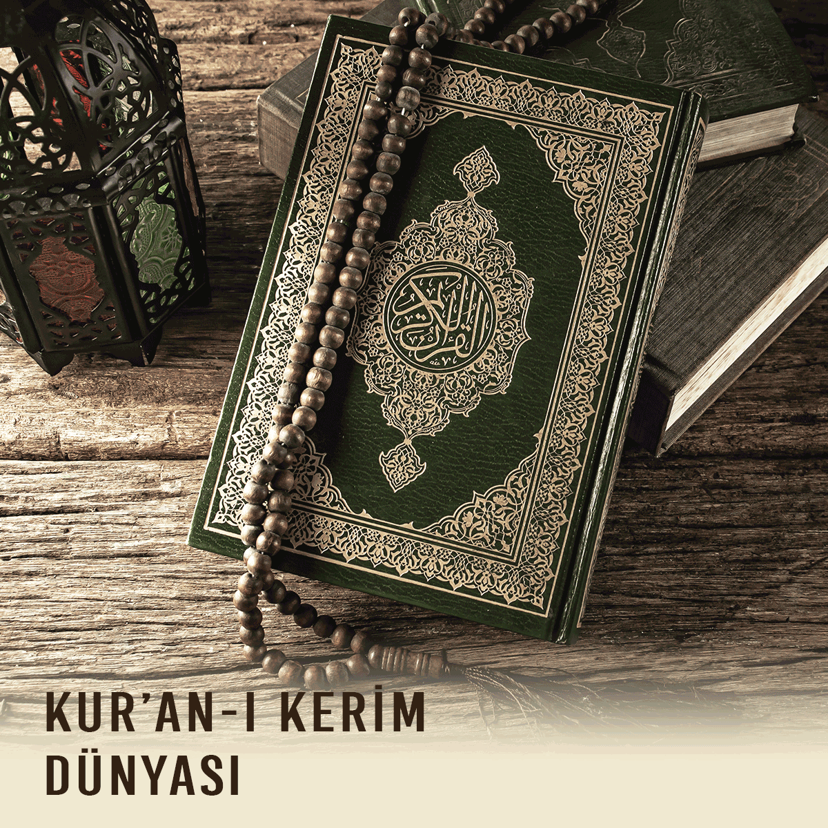 Kuranı Kerim Dünyası