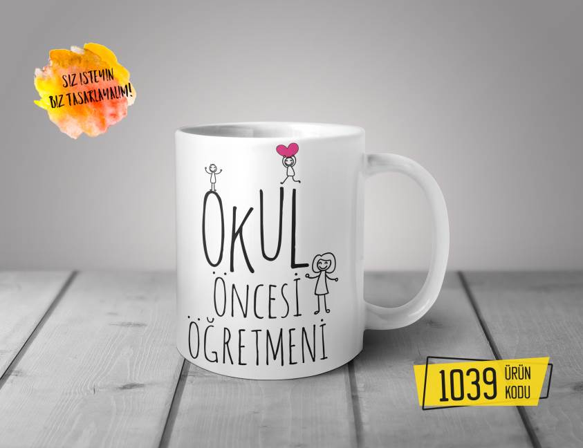 Kişiye Özel Baskılı Kupa-Okul Öncesi Öğretmen Tasarım Baskılı Kupa 1039