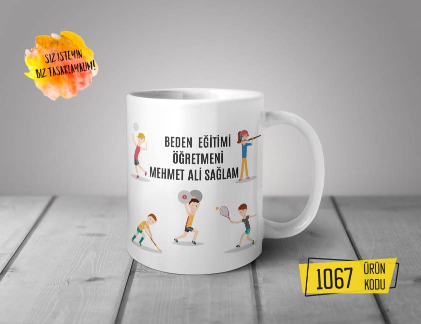 Kişiye Özel Baskılı Kupa-Beden Eğitimi Öğretmeni Tasarım Baskılı Kupa 1067