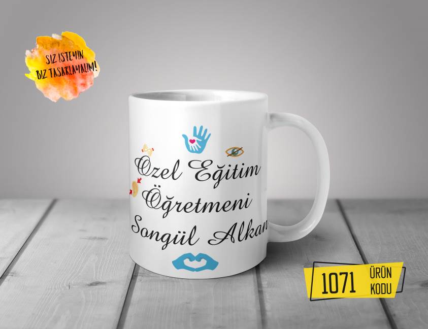 Kişiye Özel Baskılı Kupa-Özel Eğitim Öğretmeni Tasarım Baskılı Kupa 1071