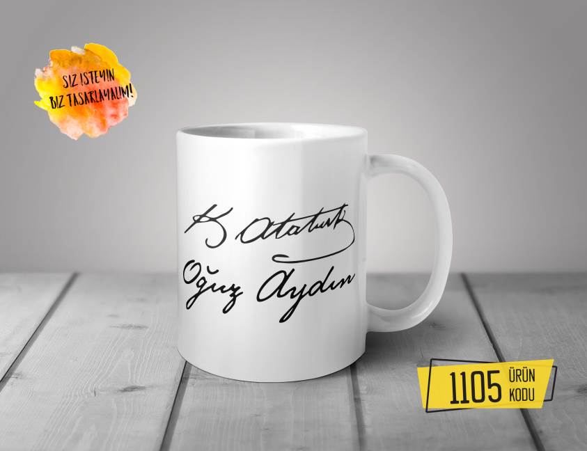 Kişiye Özel Baskılı Kupa-Mustafa Kemal Atatürk Tasarım Baskılı Kupa 1105
