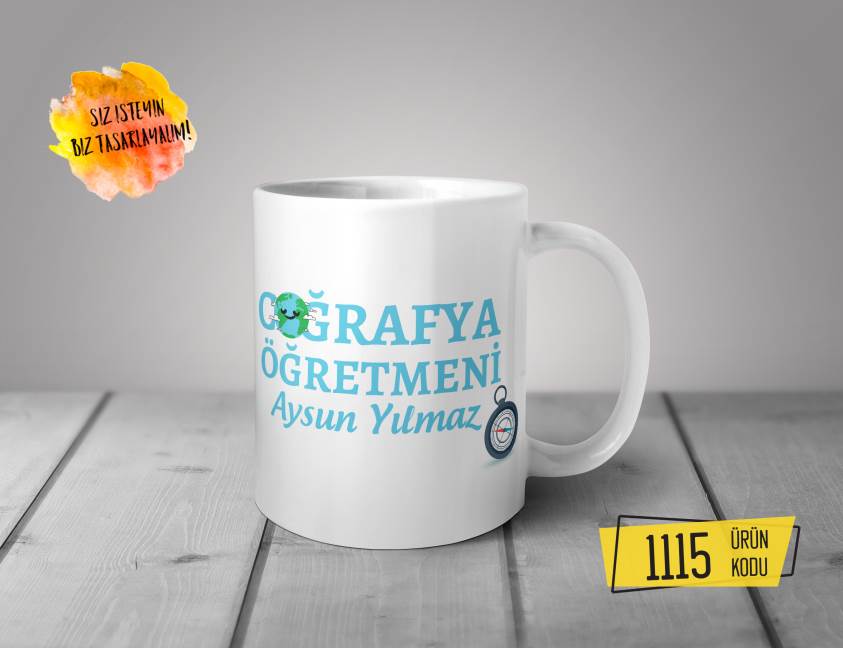 Kişiye Özel Baskılı Kupa-Coğrafya Öğretmeni Özel Tasarım Baskılı Kupa 1115